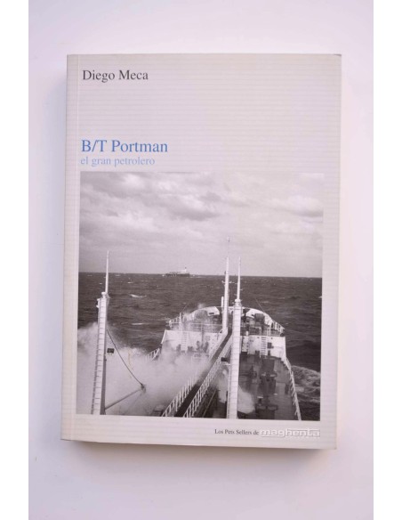 B/T Portman. El gran petrolero