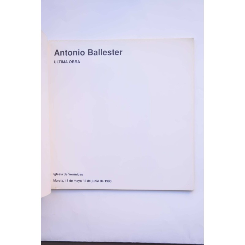 Antonio Ballester. Última obra