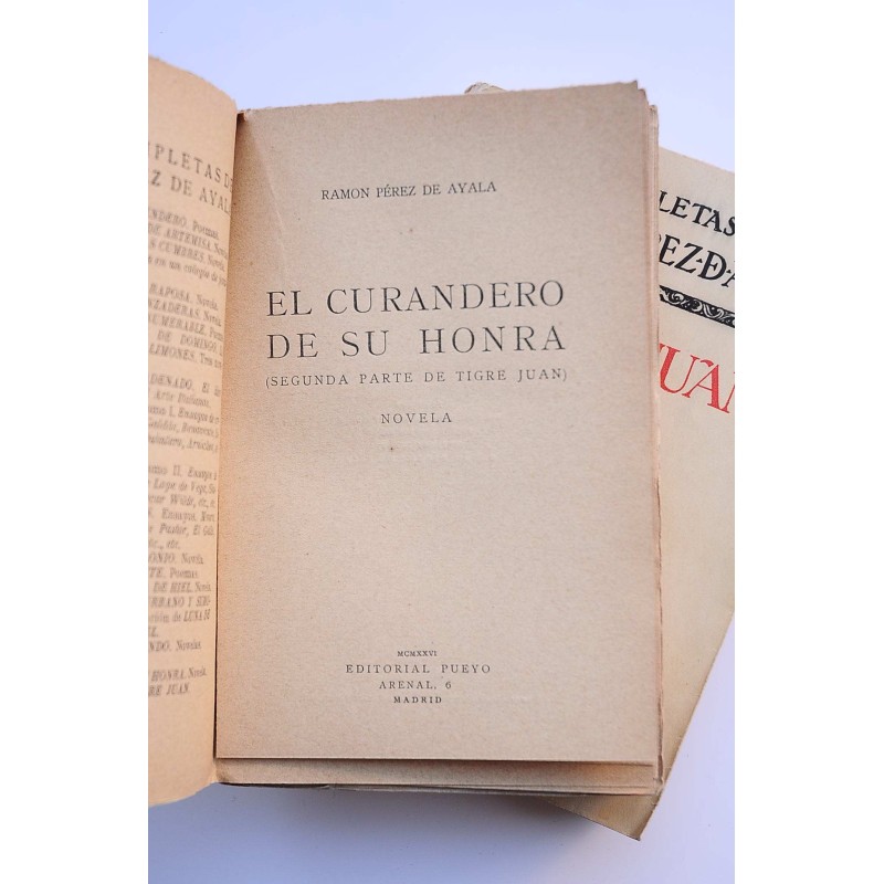 Tigre Juan. Primera parte , El curandero de su...