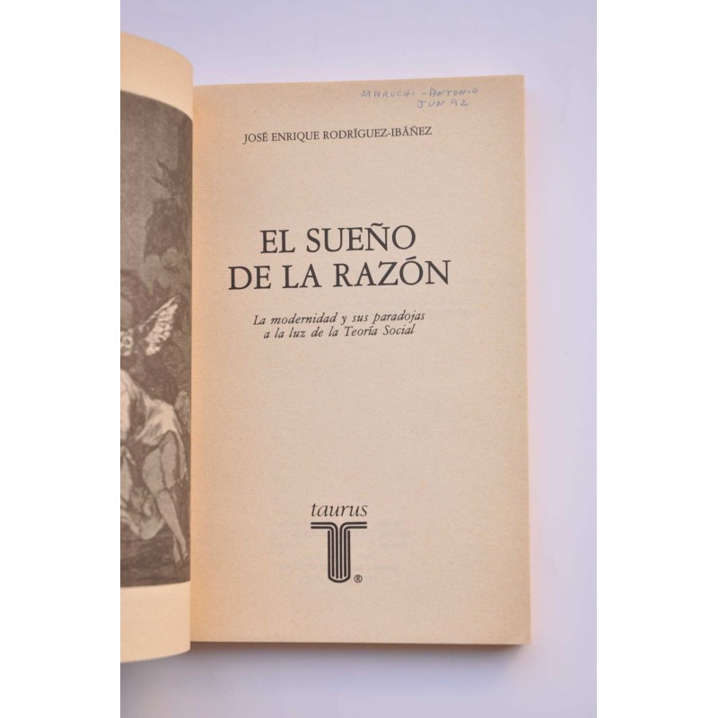El sueño de la razón. La modernidad y sus...
