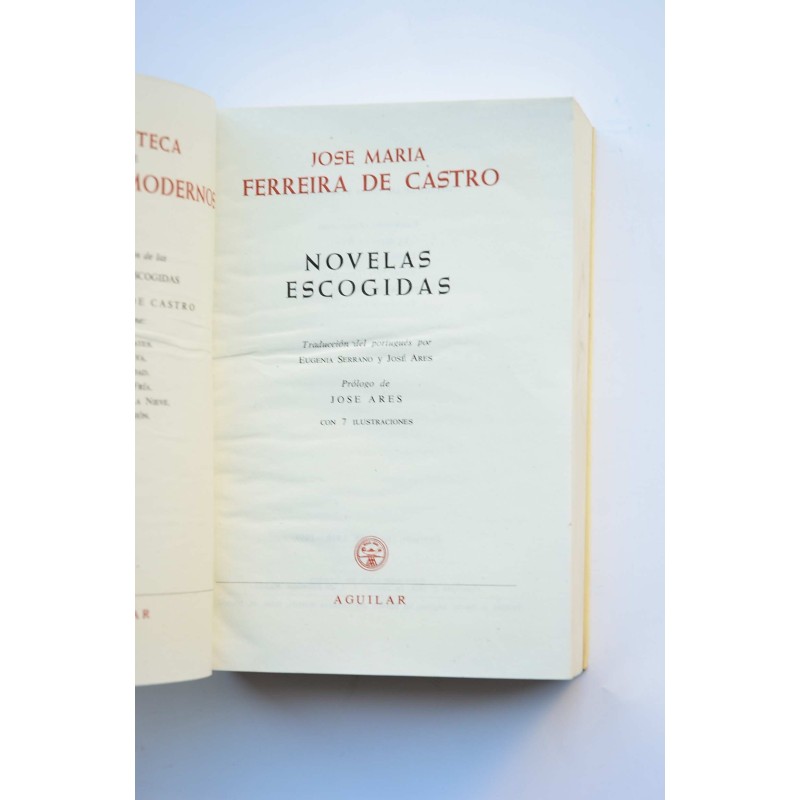 José María Ferreira de Castro. Novelas escogidas