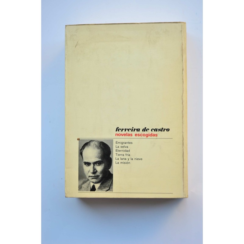 José María Ferreira de Castro. Novelas escogidas