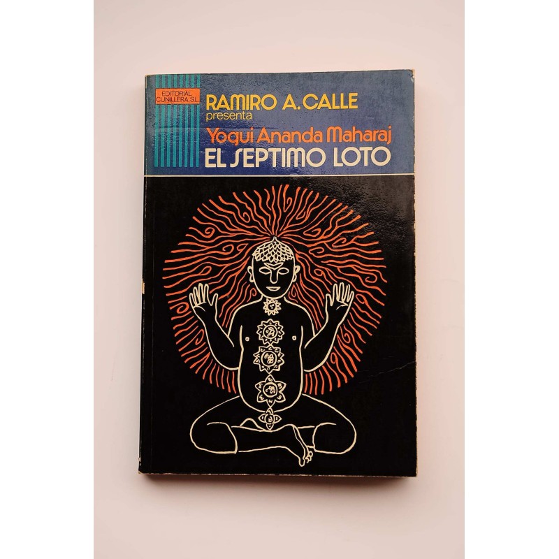 Yogi Ananda Maharaj. El séptimo loto