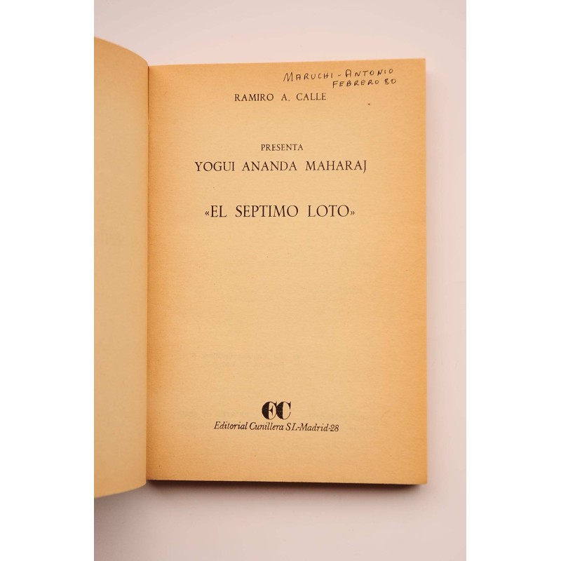 Yogi Ananda Maharaj. El séptimo loto