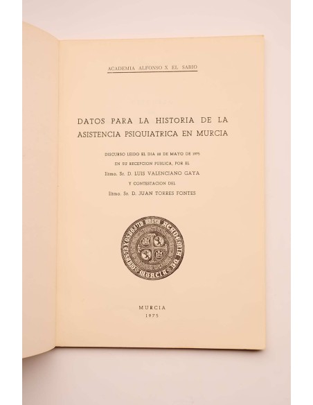Datos para la historia de la asistencia psiquiátrica en Murcia