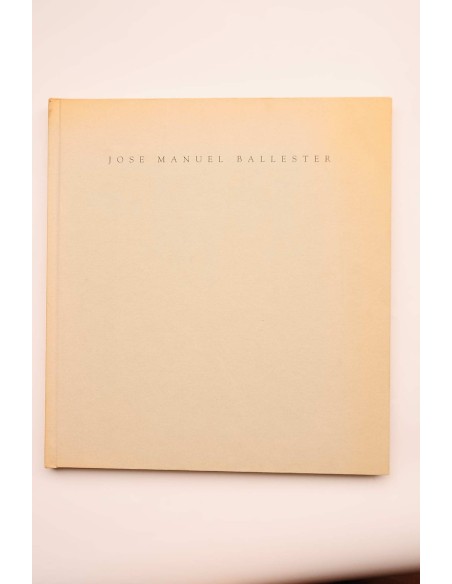 José Manuel Ballester. Pinturas, 1988 - 1992