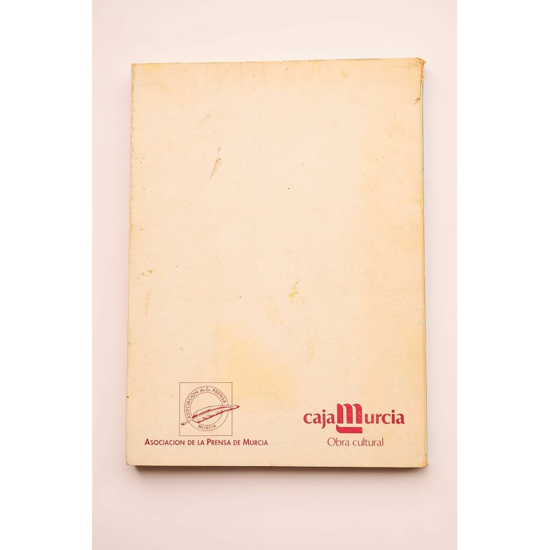 Crónicas de la radio. Radio Murcia, 1933 - 1993