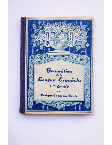 Gramática de la lengua española. Primer grado