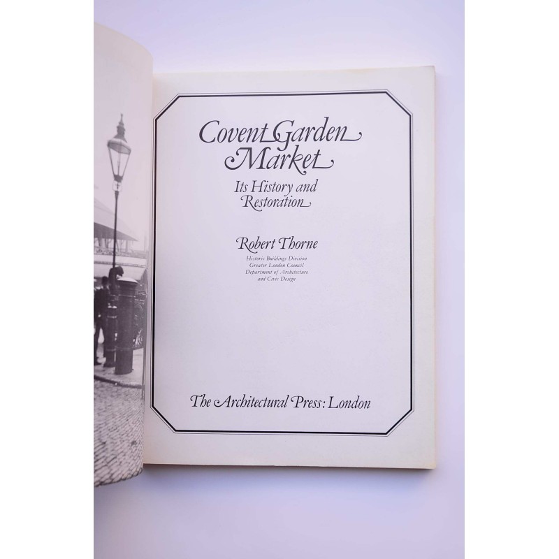 Covent garden market : its history and restoration