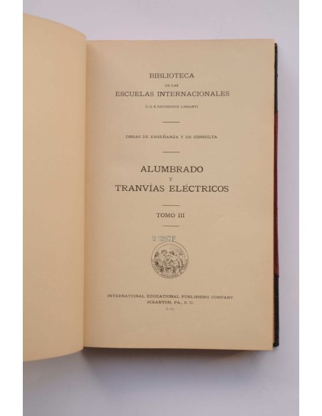 Alumbrado y tranvías eléctricos. Tomo III