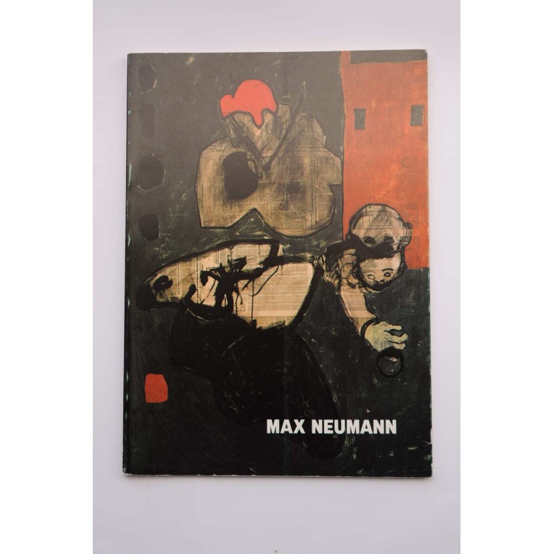 Max Neumann. Catálogo de exposiciones, 1990