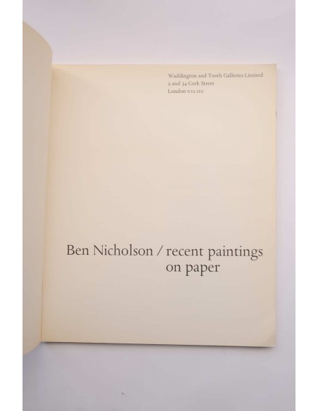 Ben Nicholson : recent paintings on paper
