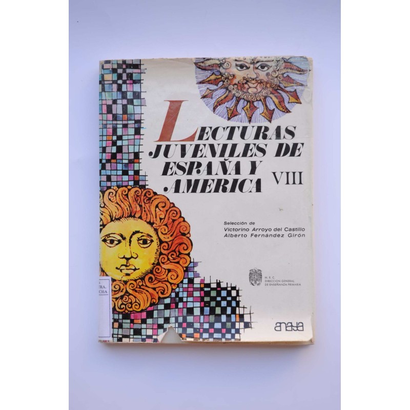 Lecturas juveniles de España y América. VIII