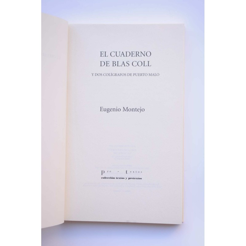 El cuaderno de Blas Coll y dos colígrafos de...