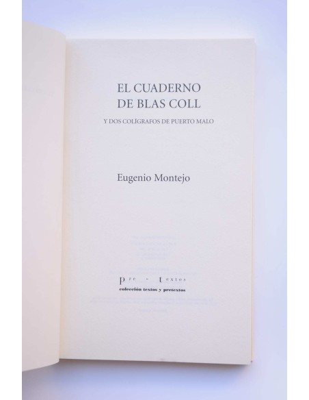 El cuaderno de Blas Coll y dos colígrafos de Puerto Malo