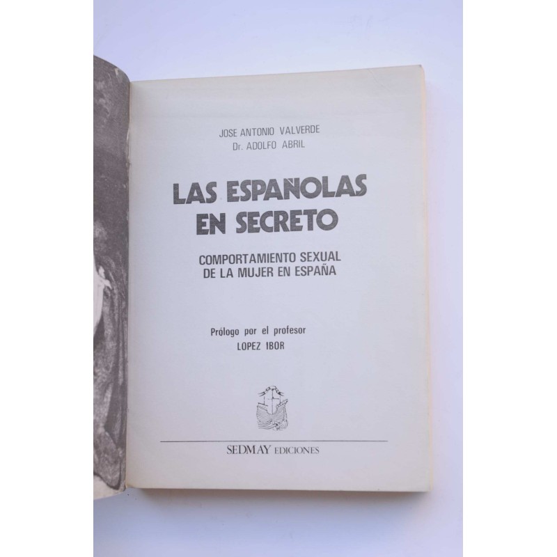 Las españolas en secreto. Comportamiento sexual...
