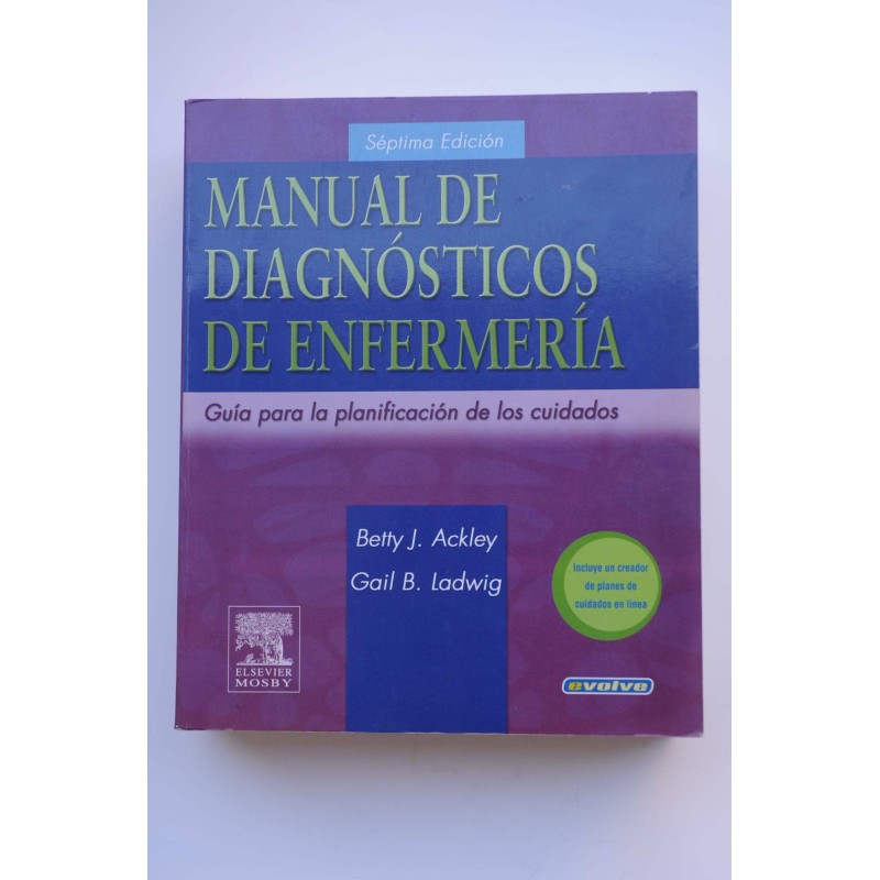 Manual de diagnósticos de enfermería. Guía para la planificación de los cuidados