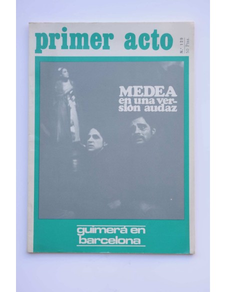 Primer Acto : revista del teatro -- Nº 129 (febrero 1971)