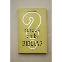 ¿Crees en la Biblia? : La historicidad de los evangelios....
