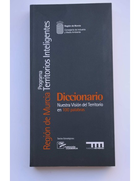 Región de Murcia. Territorios inteligentes. Diccionario