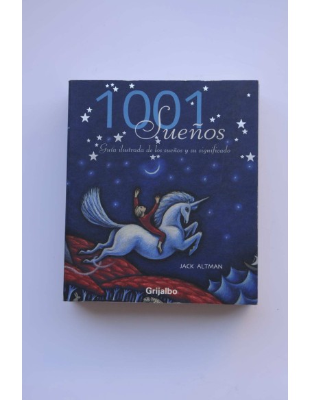 1001 sueños. Guía ilustrada de los sueños y su significado