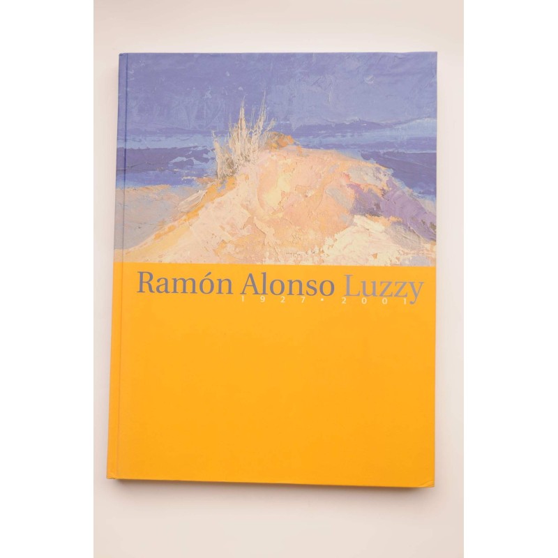 Ramón Alonso Luzzy 1927-2001