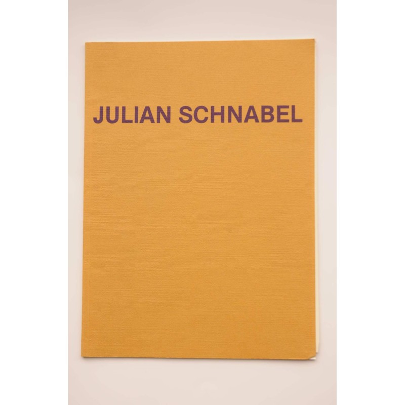 Julian Schnabel : catálogo de exposiciones, 1983
