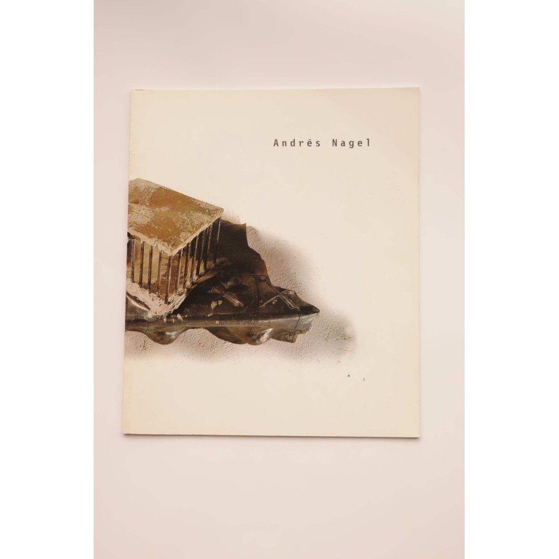 Andrés Nagel : catálogo de exposiciones,1988