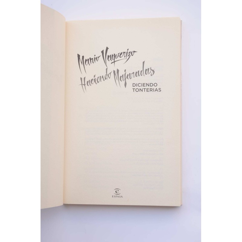 Haciendo majaradas, diciendo tonterías