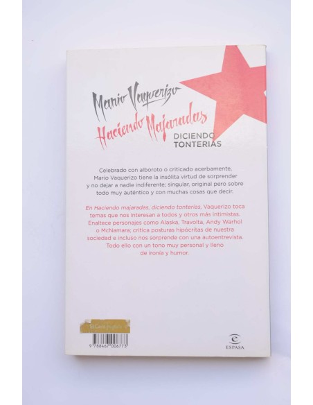 Haciendo majaradas, diciendo tonterías