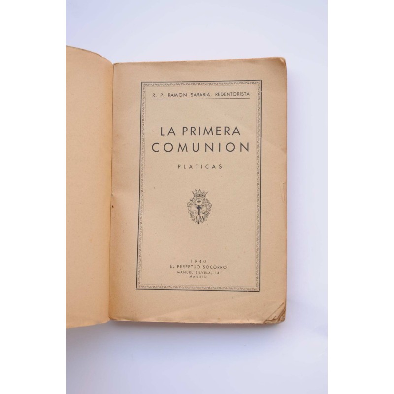 La Primera Comunión. Pláticas