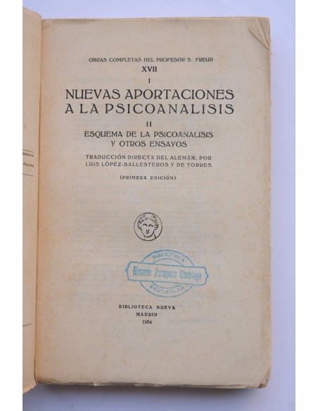 Nuevas aportaciones a la psicoanálisis. III. Esquema de la psicoanálisis y otros ensayos