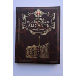 Historia de la provincia de Alicante. Vol. V. Edad...