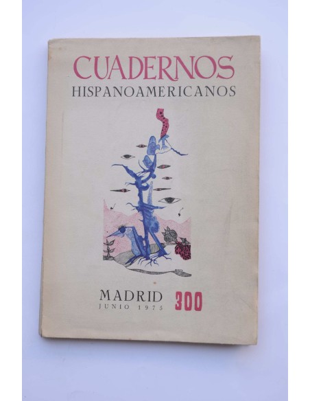 Cuadernos hispanoamericanos : revista mensual de cultura hispánica -- Nº 300, junio 1975