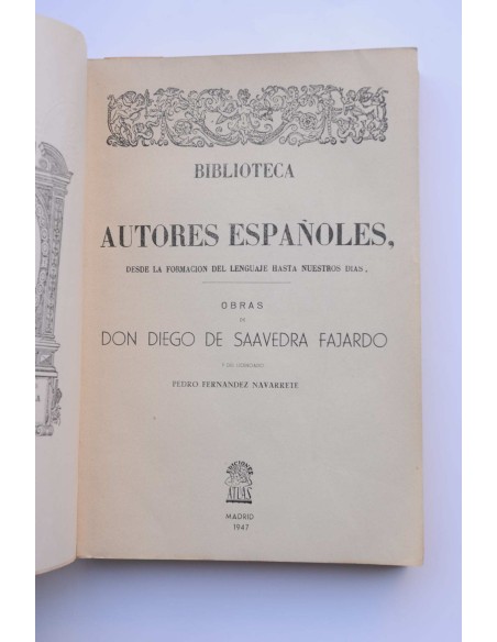 Obras de Don Diego de Saavedra Fajardo y del Licenciado Navarrete