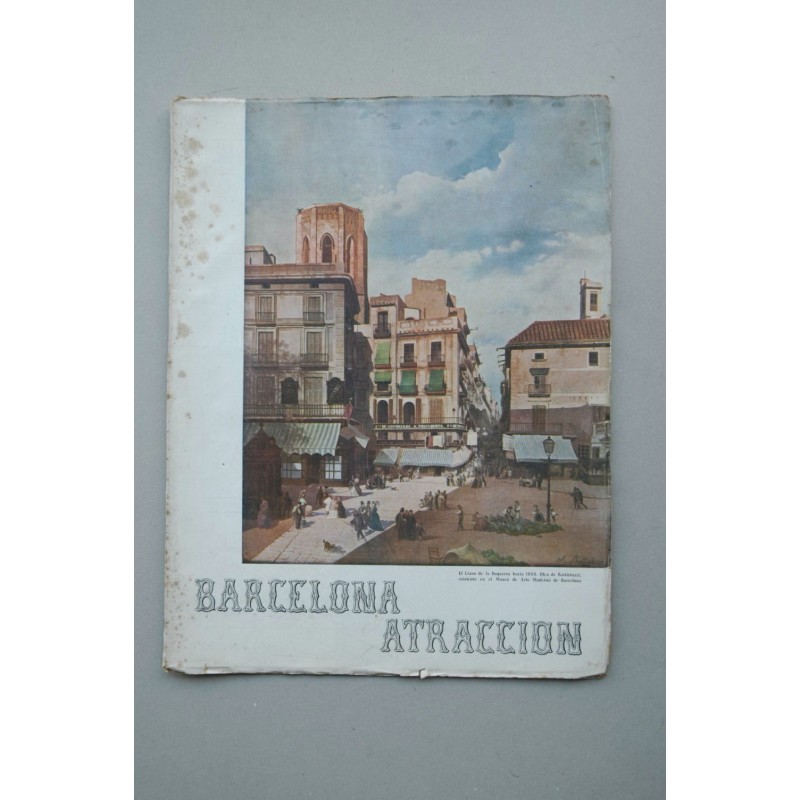 BARCELONA atracción : revista mensual de la Junta Provincial del Turismo.-- Año XXVIII.-- Nº 311 (jun. 1946)