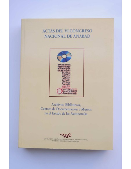 Actas del VI Congreso Nacional de Anabad