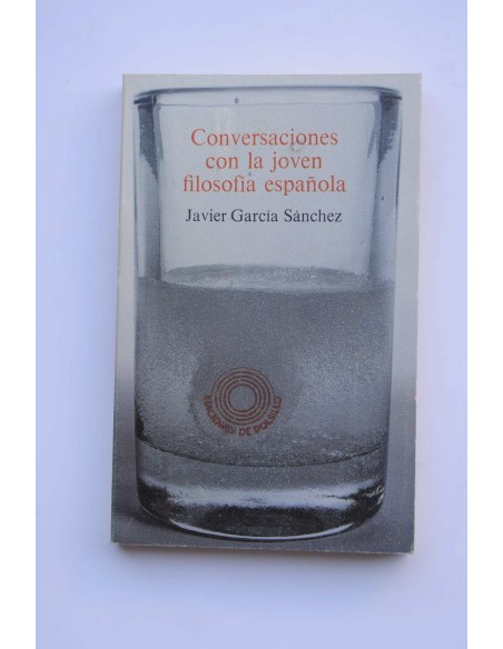 Conversaciones con la joven filosofía española 