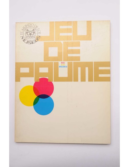 Jeu de Paume : Museo de los impresionistas