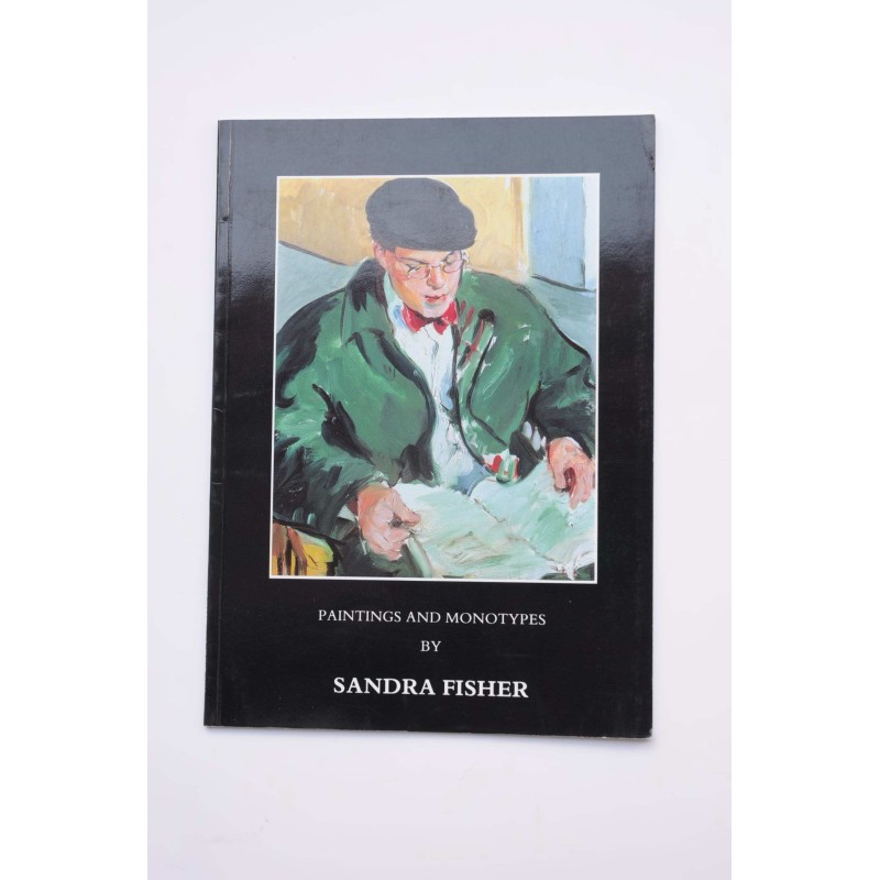 Paintings and monotypes by Sandra Fisher 