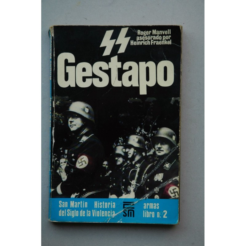 SS y Gestapo : dominación por terror
