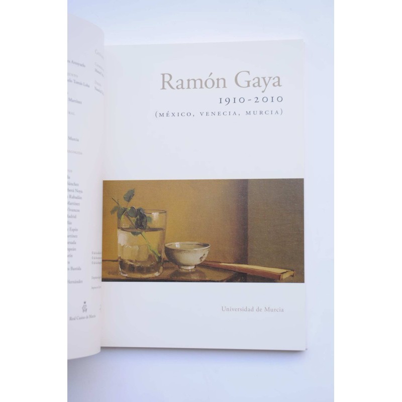 Ramón Gaya. 1910 - 2010 (México, Venecia, Murcia)