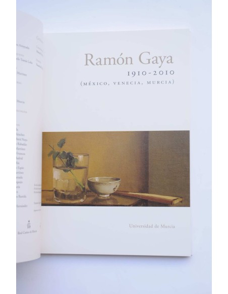 Ramón Gaya. 1910 - 2010 (México, Venecia, Murcia)
