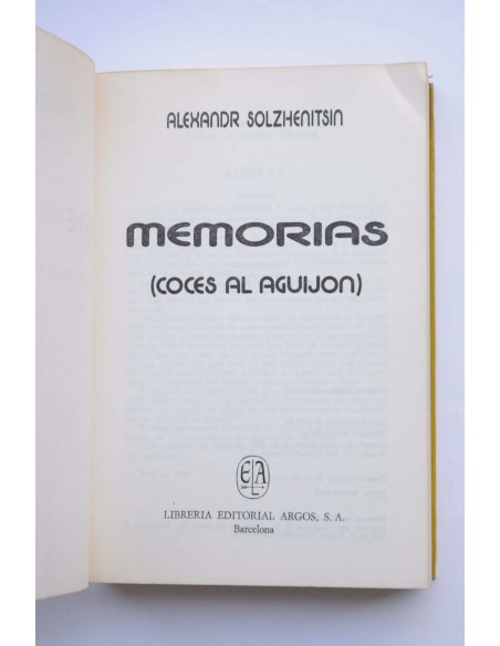 Memorias. Coces al aguijón
