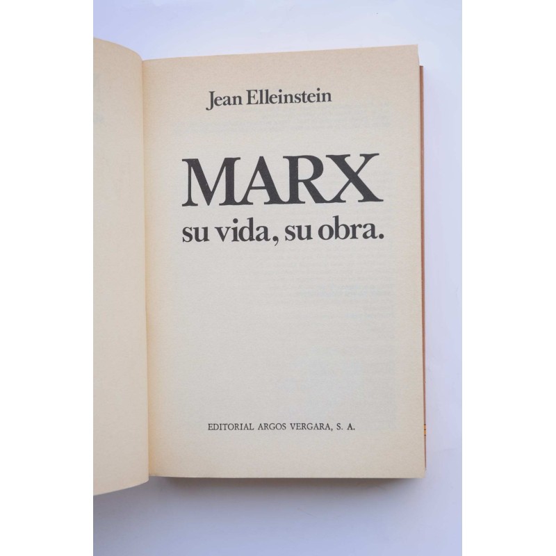 Marx. Su vida, su obra