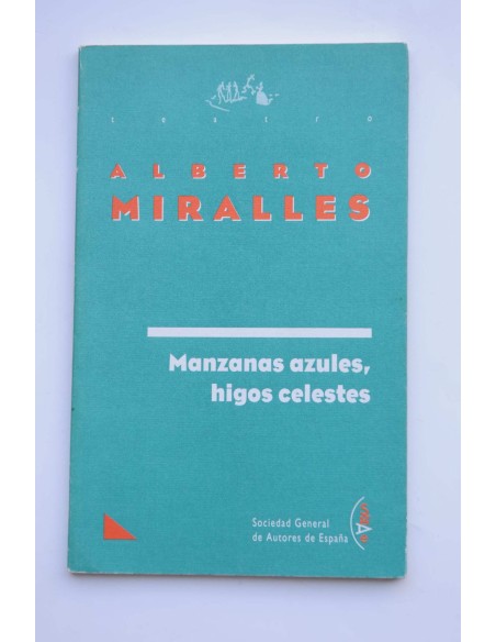 Manzanas azules, higos celestes