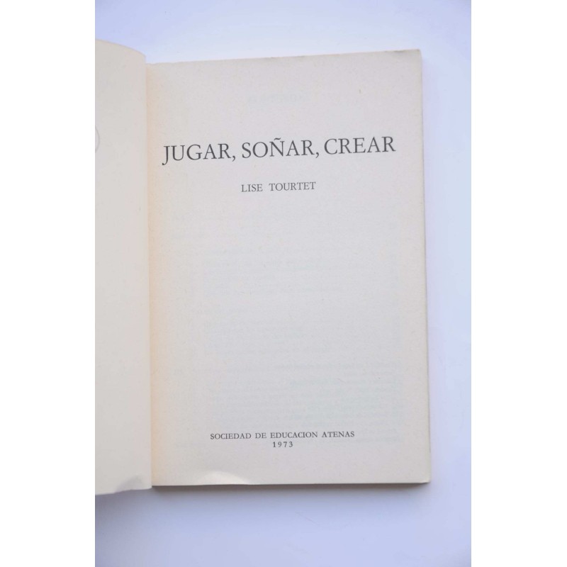 Jugar, soñar, crear