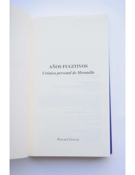 Años fugitivos. Crónica personal de Moratalla