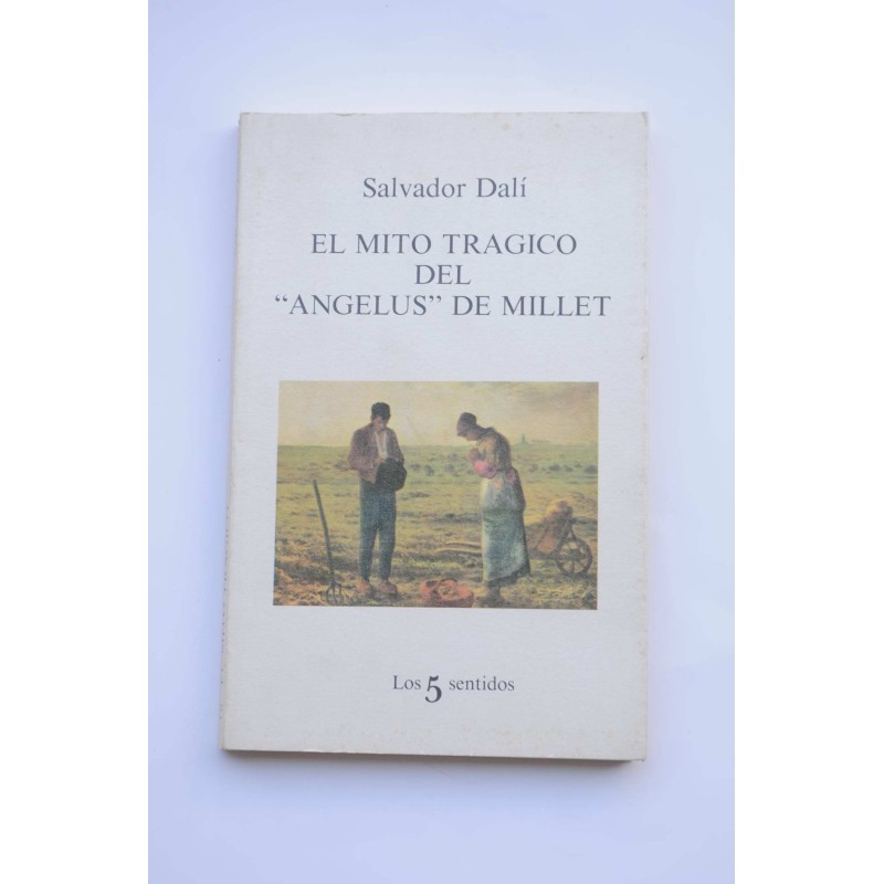 El mito trágico del Angelus de Millet