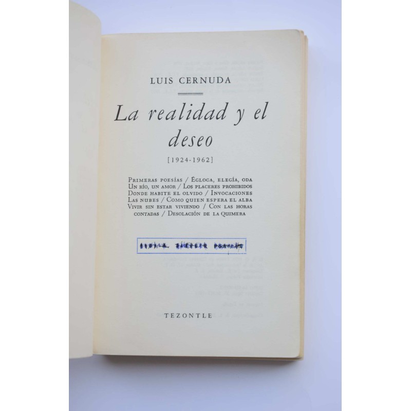 La realidad y el deseo, 1924 - 1962